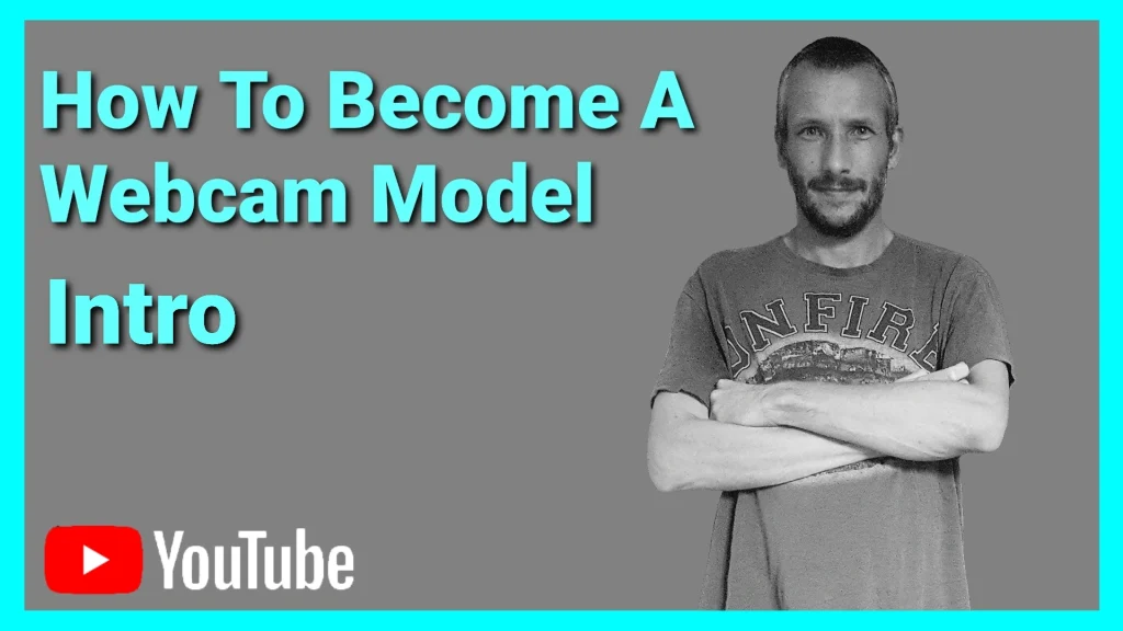 How To Be A WebCam Model - Intro