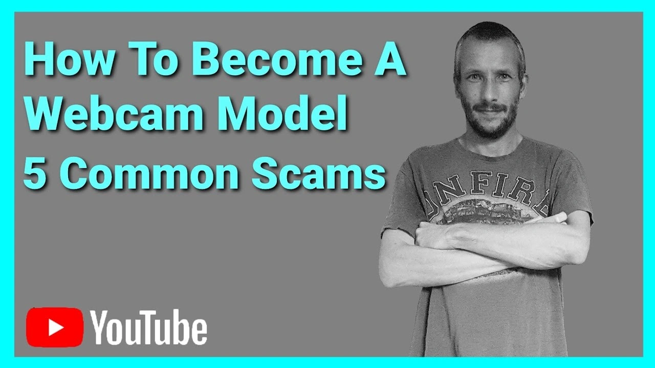 The Top 5 Common Scams When Being A Webcam Model 6 Youtube thumnail