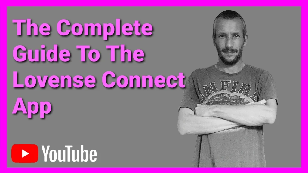 The Complete Lovense Connect App Guide 2021