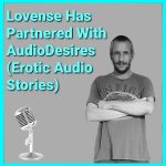 Lovense Has Partnered With AudioDesires (Audio Books) 2022
