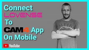 alt="Connect Your Lovense Toy To Cam4 App On Mobile"
