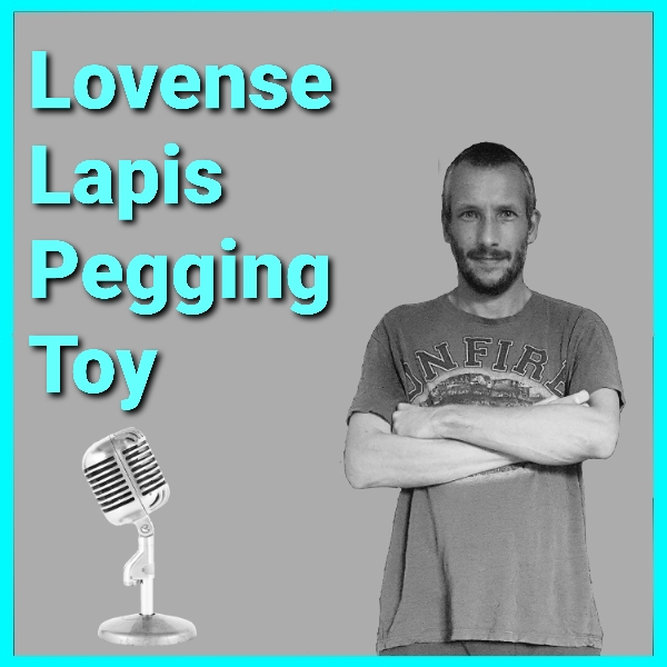 alt="The New Lovense Lapis Pegging Toy Podcast"