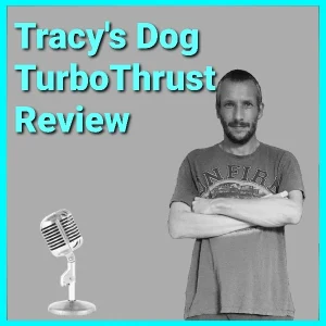 The TurboThrust From Tracy's Dog Podcast Thumbnail