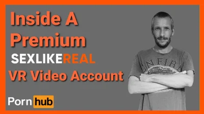 Inside A Premium SexLikeReal VR Video Account SLR